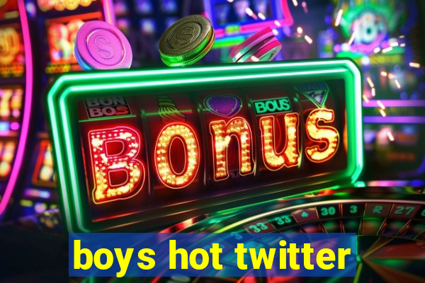 boys hot twitter